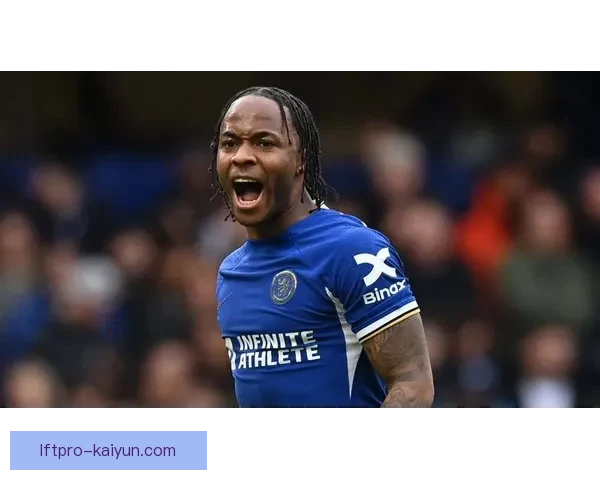 斯特林持续提升状态成为球队进攻核心，展现出强劲的竞争力